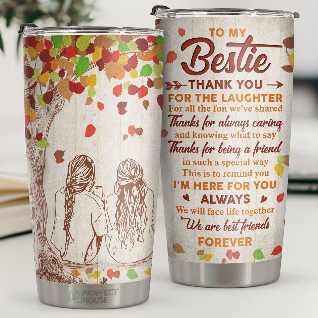 Thank You For The Laughter For All The Fun We’ve Shared - Tumbler - To My Bestie, Gift For Bestie, Best Friend, Sister, Birthday Gift For Bestie And Friend