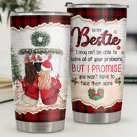 Thumbnail for I Promise You Won't Have To Face Problems Alone - Tumbler - Christmas Gift For Family, Couple, Friends, Christmas Decoration, Holiday Gift