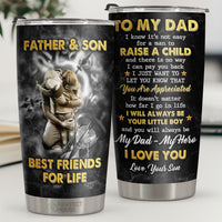 Thumbnail for I Know It's Not Easy For A Man To Raise A Child - Tumbler - To My Dad, Gift For Dad, Dad Gift From Daughter And Son, Birthday Gift For Dad