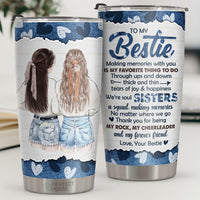 Thumbnail for Thank You For Being My Rock, My Cheerleader And My Forever Friend - Tumbler - To My Bestie, Gift For Bestie, Best Friend, Sister, Birthday Gift For Bestie And Friend