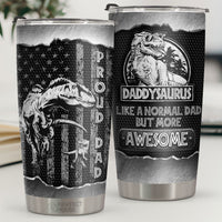 Thumbnail for Daddysaurus Like A Normal Dad But More Awesome - Tumbler - To My Dad, Gift For Dad, Dad Gift From Daughter And Son, Birthday Gift For Dad