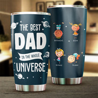 Thumbnail for The Best Dad In The Whole Universe - Personalized Tumbler - Gift For Dad