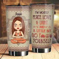 Thumbnail for I’m Mostly Peace Love & Light - Personalized Tumbler - Gift For Yoga Lovers