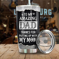 Thumbnail for Thanks For Putting Up With Our Mom - Personalized Tumbler - Gift For Dad