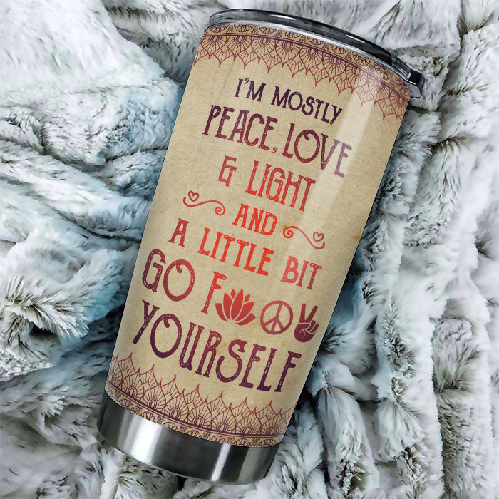 I’m Mostly Peace Love & Light - Personalized Tumbler - Gift For Yoga Lovers