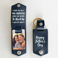 Thumbnail for You Shacked Up With My Mom - Personalized PU Leather Keychain - Upload Image, Gift For Father's Day