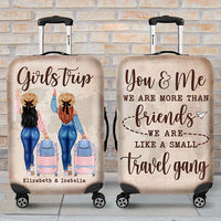 Thumbnail for You & Me, We're More Than Friends, We're Like A Small Travel Gang - Gift For Bestie - Personalized Luggage Cover