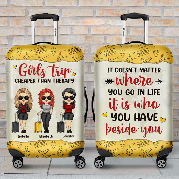 Girls Trip, It Doesn't Matter Where You Go - Personalized Luggage Cover