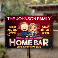 Thumbnail for Home Bar - Come Early & Stay Late: Bring All You Drink & Drink All You Bring - Gift For Couples, Husband Wife, Personalized Metal Sign