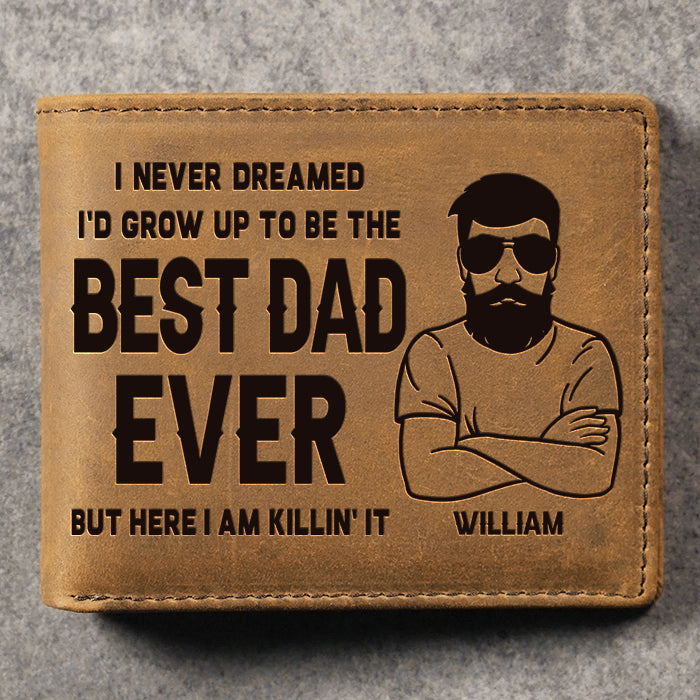 Best Dad Ever - Personalized Bifold Wallet - Gift For Dad