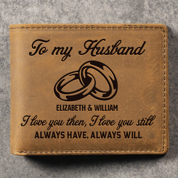 I Love You Still - Personalized Bifold Wallet - Gift For Couples, Husband Wife