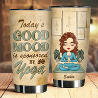 Thumbnail for Today’s Good Mood Is Sponsored By Yoga - Personalized Tumbler - Gift For Yoga Lovers