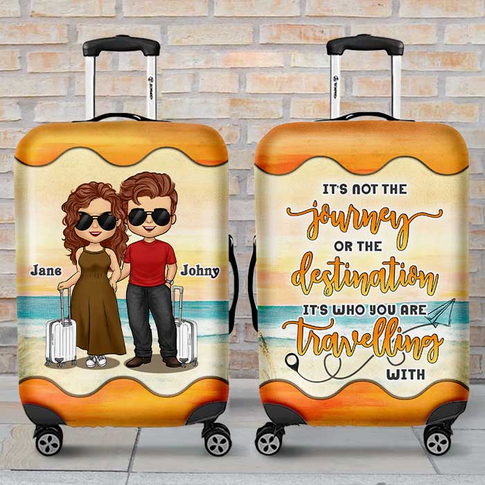 It's Not The Journey It's Who You Are Travelling With - Gift For Couples, Husband Wife - Personalized Luggage Cover