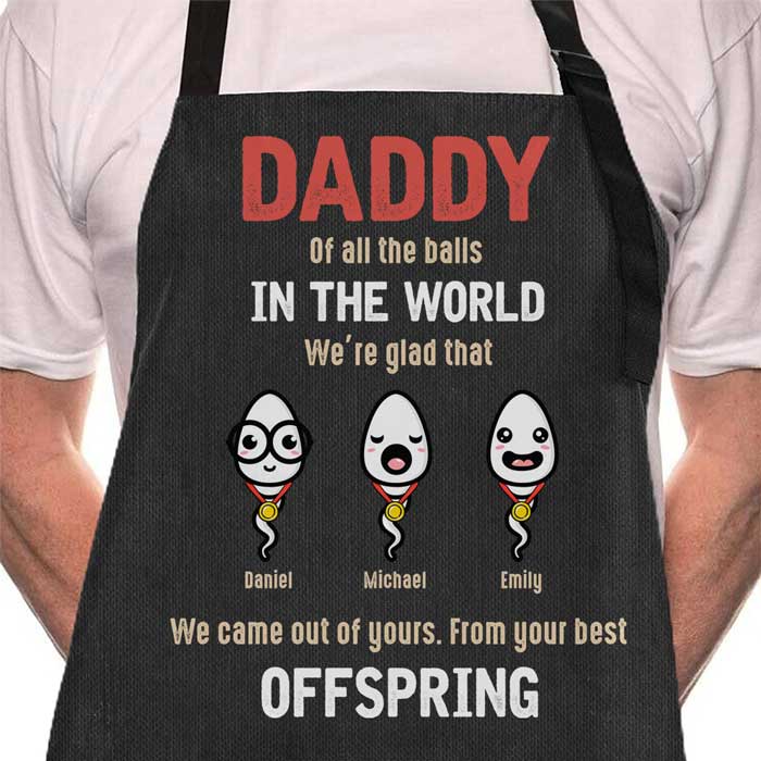 We're Your Best Offspring - Personalized Apron - Gift For Dad