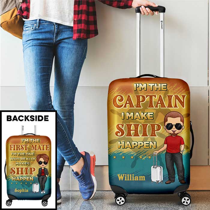 I'm The Captain, I Make Ship Happen - Gift For Couples, Husband Wife - Personalized Luggage Cover