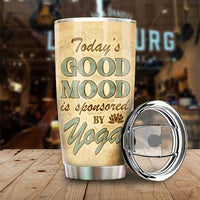 Thumbnail for Today’s Good Mood Is Sponsored By Yoga - Personalized Tumbler - Gift For Yoga Lovers