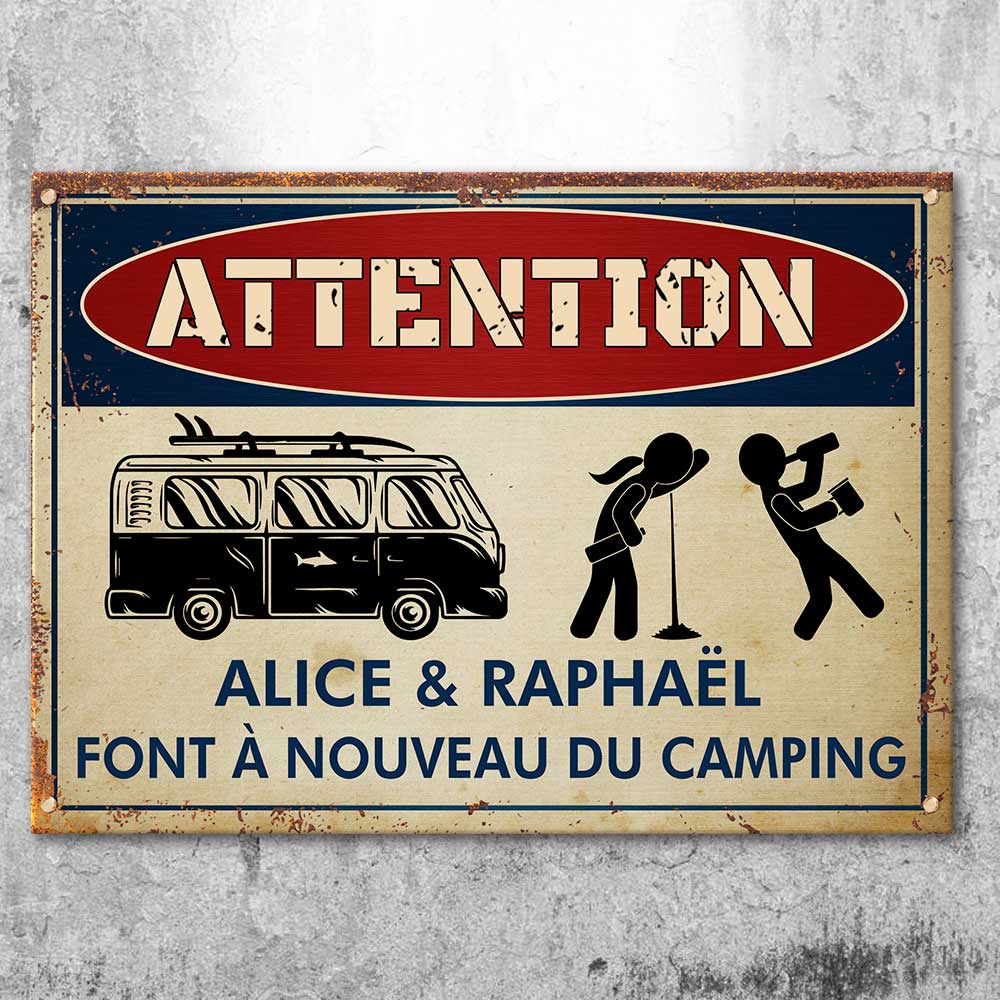 Les Campeurs Ivres Campent À Nouveau - Personalized Camping Metal Sign French