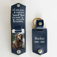 Thumbnail for Love Alone Could Have Saved You - Personalized PU Leather Keychain - Upload Image, Memorial Gift, Sympathy Gift