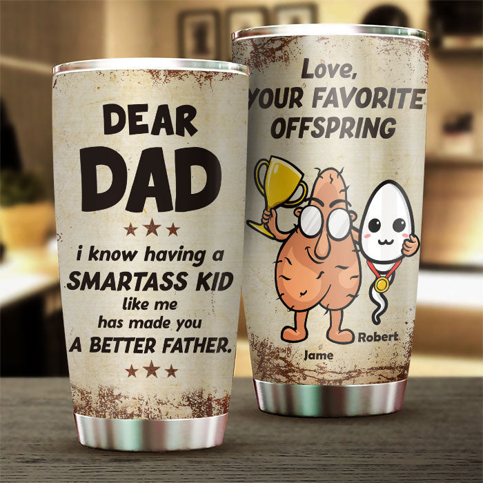 Your Favorite Offspring - Personalized Tumbler - Gift For Dad