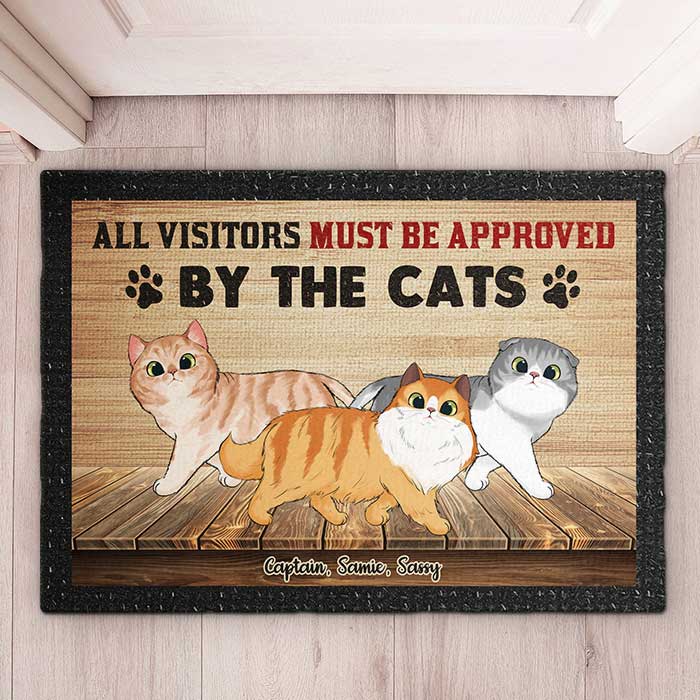 Visitors Must Be Approved By The Cats - Personalized Decorative Mat - Gift For Pet Lovers