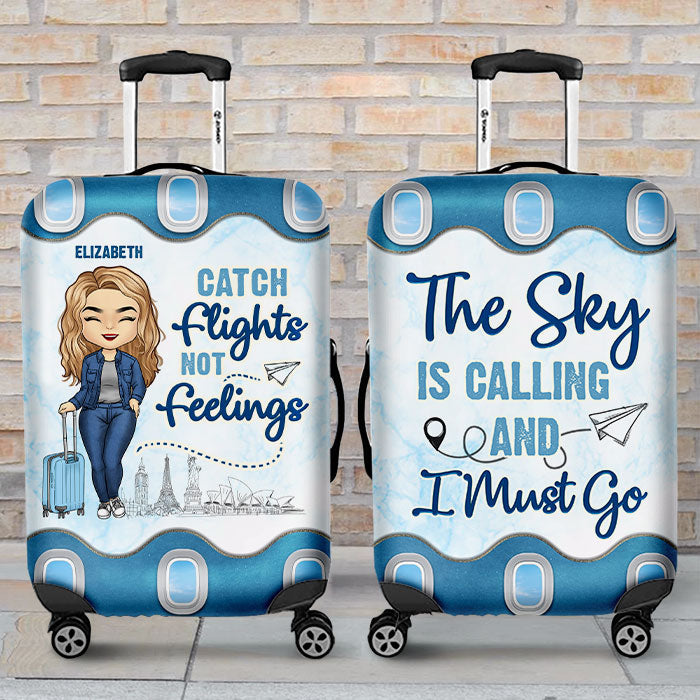 Catch Flights Not Feelings - Personalized Luggage Cover