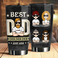 Thumbnail for Best Dad Ever, Ever, Ever - Personalized Tumbler - Gift For Dad