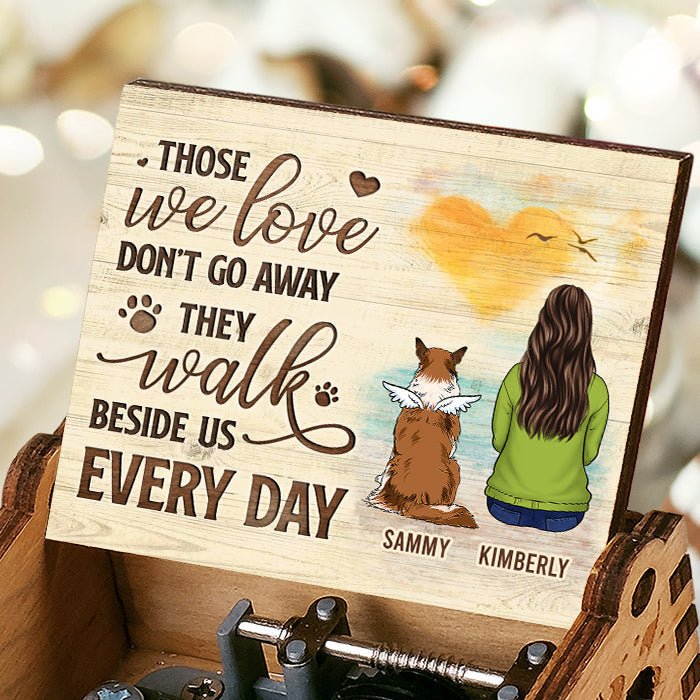 They Walk Beside Us Every Day - Personalized Music Box - Gift For Pet Lovers