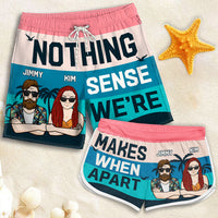 Thumbnail for Nothing Makes Sense - Personalized Couple Beach Shorts - Gift For Couples, Husband Wife