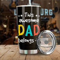 Thumbnail for This Awesome Dad Belongs To These Wonderful Kids - Gift For Father's Day - Personalized Tumbler