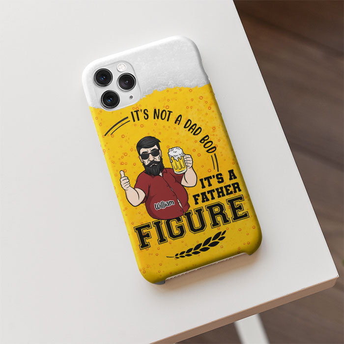 Dad Bod Father Figure - Gift For Dad, Personalized Phone Case