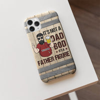 Thumbnail for It's A Father Figure, Not A Dad Bod - Gift For Dad, Personalized Phone Case