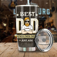 Thumbnail for Best Dad Ever, Ever, Ever - Personalized Tumbler - Gift For Dad