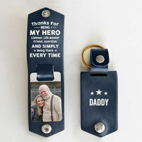 Thumbnail for Thanks For Being There Every Time - Personalized PU Leather Keychain - Upload Image, Gift For Dad