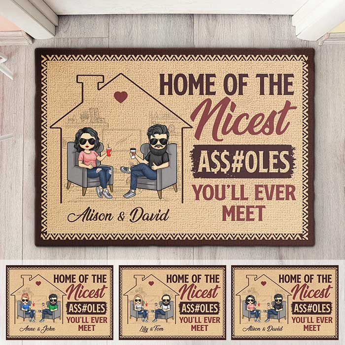 The Nicest Assholes You'll Ever Meet - Personalized Decorative Mat - Gift For Couples, Husband Wife