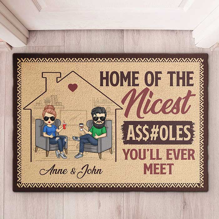 The Nicest Assholes You'll Ever Meet - Personalized Decorative Mat - Gift For Couples, Husband Wife