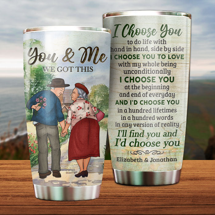 I Choose You To Do Life With - Personalized Tumbler - Gift For Couples, Husband Wife