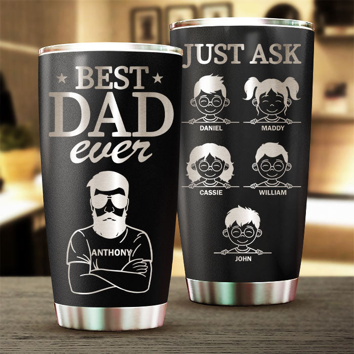 Best Dad Ever - Personalized Laser Engraved Tumbler - Gift For Dad