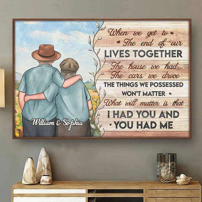 I Had You And You Had Me - Personalized Horizontal Poster - Gift For Couples, Husband Wife