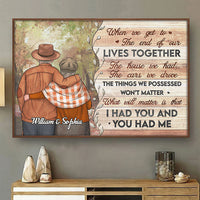 Thumbnail for I Had You And You Had Me - Personalized Horizontal Poster - Gift For Couples, Husband Wife