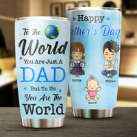 Thumbnail for To Us, You're The World - Personalized Tumbler - Gift For Dad, Gift For Father's Day