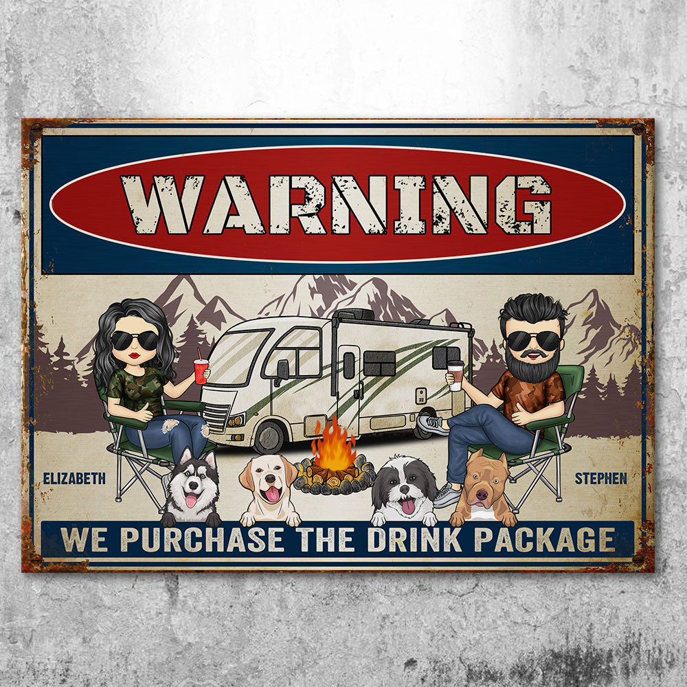 We Purchase The Drink Package - Personalized Metal Sign - Gift For Camping Lovers