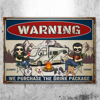 Thumbnail for We Purchase The Drink Package - Personalized Metal Sign - Gift For Camping Lovers