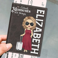 Thumbnail for Collect Moments Not Things - Personalized Passport Cover, Passport Holder - Gift For Travel Lovers