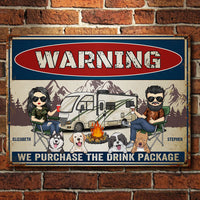 Thumbnail for We Purchase The Drink Package - Personalized Metal Sign - Gift For Camping Lovers