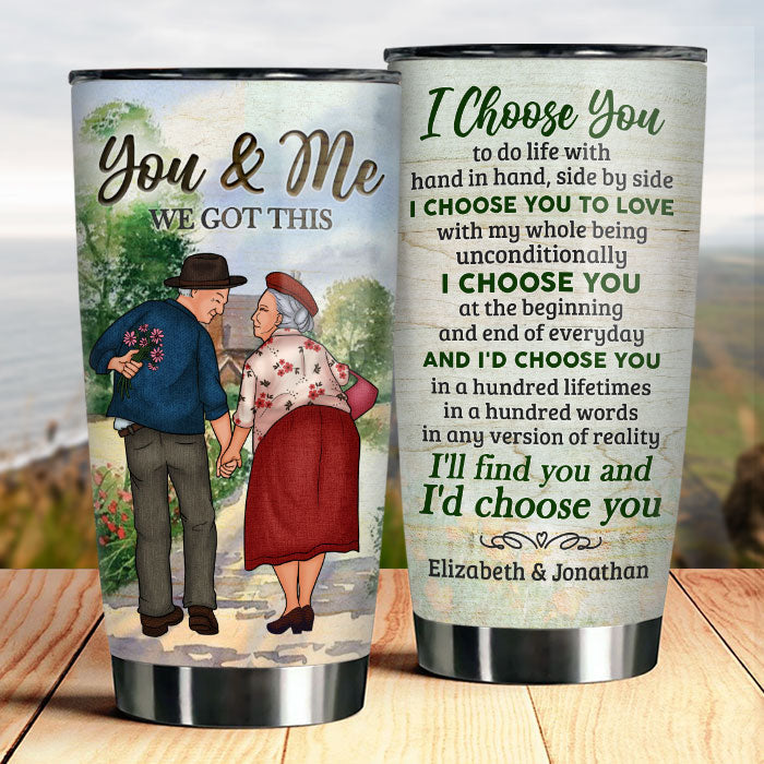 I Choose You To Do Life With - Personalized Tumbler - Gift For Couples, Husband Wife