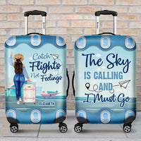 Thumbnail for Catch Flights Not Feelings, The Sky Is Calling And I Must Go - Gift For Bestie, Personalized Luggage Cover