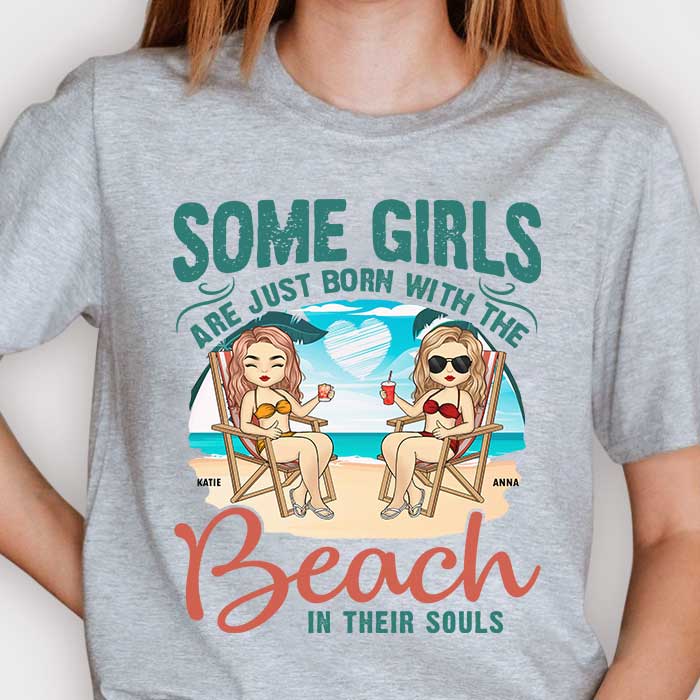 Girls And The Beach - Personalized Unisex T-shirt - Gift For Bestie