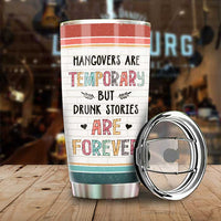 Thumbnail for Drunk Stories Are Forever - Personalized Tumbler - Gift For Bestie