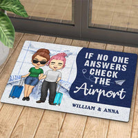 Thumbnail for If No One Answers Check The Airport - Personalized Decorative Mat - Gift For Couples, Husband Wife