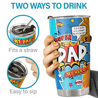 Thumbnail for Super Dad My Hero, No.1 Dad Nutrition Facts - Tumbler - To My Dad, Gift For Dad, Dad Gift From Daughter And Son, Birthday Gift For Dad